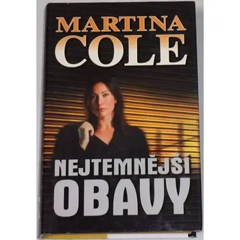 Cole Martina - Nejtemnější obavy