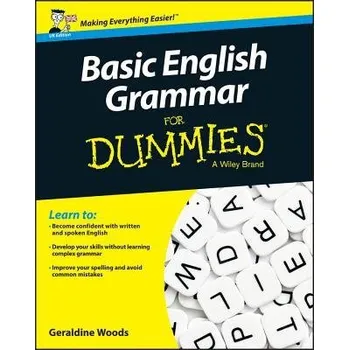 Cizí jazyk Basic English Grammar For Dummies, UK Edition - Woods, Geraldine (New York, New York)