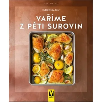 Vaříme z pěti surovin