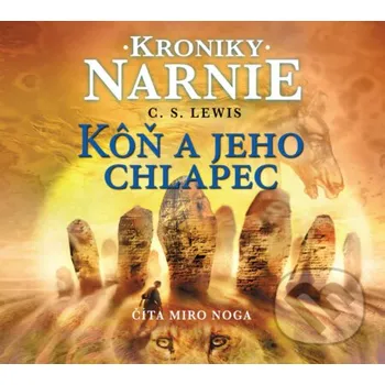 Kôň a jeho chlapec - C.S. Lewis Slovart