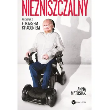 Niezniszczalny. Rozmowa z Łukaszem Krasoniem