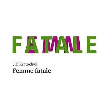 Kniha Femme fatale Ekniha