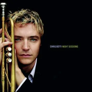 Zahraniční hudba CD Chris Botti: Night Sessions 2014