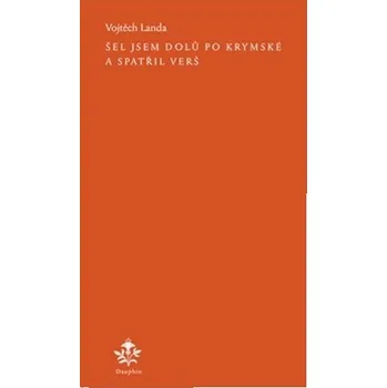 Poezie Šel jsem dolů po Krymské a spatřil verš