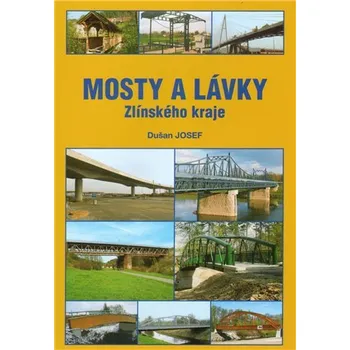 Mosty a lávky Zlínského kraje