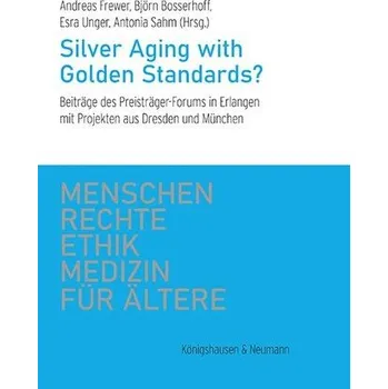 Silver Aging with Golden Standards? - Frewer, Andreas