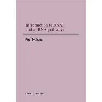 Kniha Introduction to RNAi and miRNA pathways Ekniha