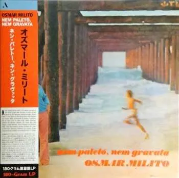 Zahraniční hudba LP Osmar Milito: Nem Paletó, Nem Gravata 2024