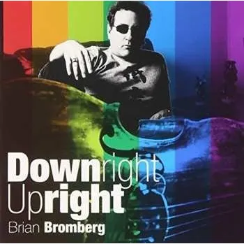 Zahraniční hudba CD Brian Bromberg: Downright Upright 2016 Shm CD