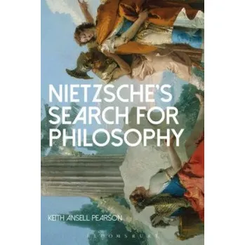 Cizojazyčná kniha Nietzsche's Search for Philosophy – Keith Ansell Pearson (EN)