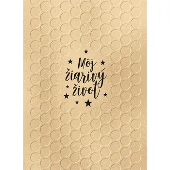 Kniha Môj žiarivý život