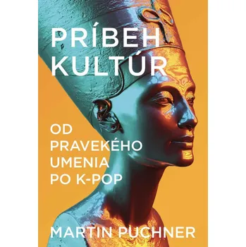 Kniha Príbeh kultúr - Martin Puchner (E-Kniha)