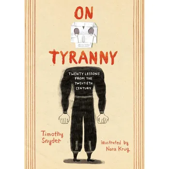 Komiks pro dospělé On Tyranny : Twenty Lessons from the Twentieth Century (Graphic Edition)