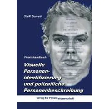 Visuelle Personenidentifizierung und polizeiliche Personenbeschreibung - Burrath, Steffi