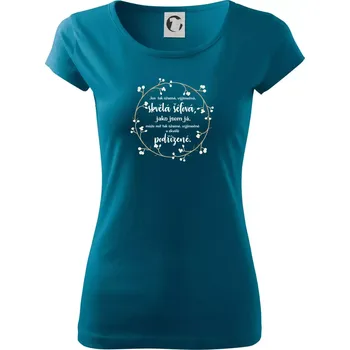 Dámské oblečení Jen tak skvělá šéfová jako jsem já - Dámské triko Pure - 3XL ( Petrolejová )