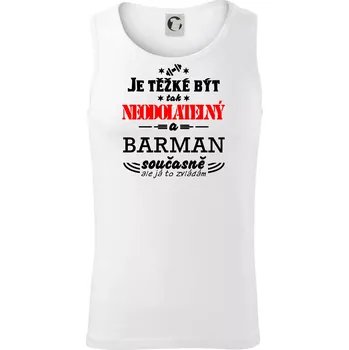 Je těžké být neodolatelný barman - Tílko pánské Core - M ( Bílá )