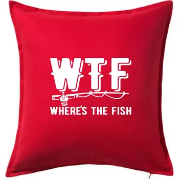 Polštář Wheres's the Fish WTF - Polštář 50x50 - 50x50 - Pouze potah ( Červená )
