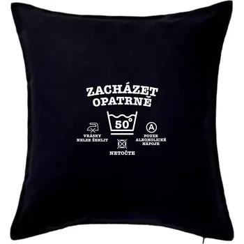Polštář Zacházet opatrně 50 - Polštář 50x50 - 50x50 - Pouze potah ( Černá )