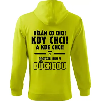 Pánská móda Dělám co chci, kdy chci důchod - Mikina s kapucí na zip trendy zipper - S ( Limetková )