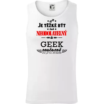 Je těžké být neodolatelný geek - Tílko pánské Core - 2XL ( Bílá )