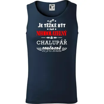 Je těžké být neodolatelný chalupář - Tílko pánské Core - L ( Námořní modrá (velmi tmavá - téměř černá) )