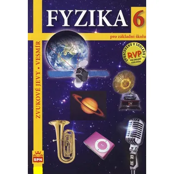Fyzika 6 pro ZŠ - Zvukové jevy, vesmír - učebnice