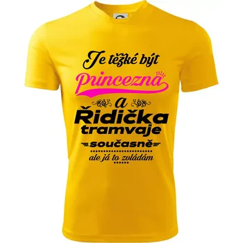 Chlapecké tričko Je těžké být princezna a řidička tramvaje - Dětské triko sportovní (dresovina) - 158 cm/12 let ( Žlutá )