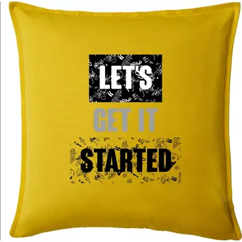 Polštář Lets get it started - Polštář 50x50 - 50x50 - Pouze potah ( Žlutá )