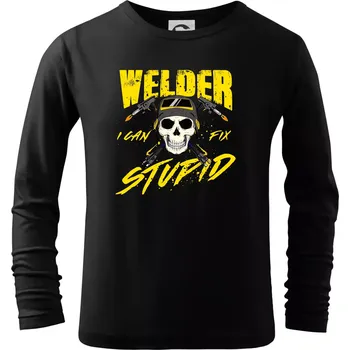 Chlapecké tričko Welder I can fix stupid - Triko dětské Long Sleeve - 158 cm/12 let ( Černá )