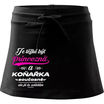 Dámská sukně Je těžké být princezna - koňařka - Sportovní sukně - two in one - XS ( Černá )