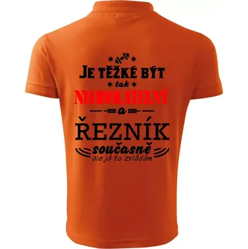 Pánská košile Je těžké být neodolatelný řezník - Polokošile pánská Pique Polo 203 - XL ( Oranžová )