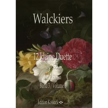 Walckiers Band 3 - 12 malých duet op. 55 pro 2 příčné flétny