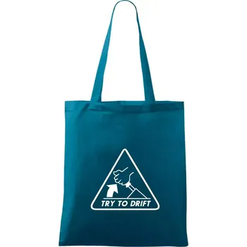 Nákupní taška Try to drift - Taška bavlněná - 42 x 38 cm ( Petrolejová )