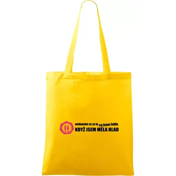 Omlouvám se za to, co jsem řekla, když jsem měla hlad - Taška bavlněná - 42 x 38 cm ( Žlutá )