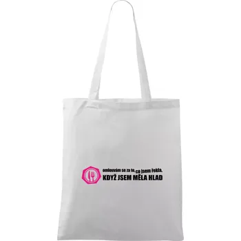 Nákupní taška Omlouvám se za to, co jsem řekla, když jsem měla hlad - Taška bavlněná - 42 x 38 cm ( Bílá )