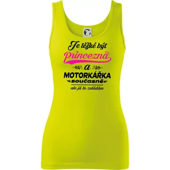 Je těžké být princezna - motorkářka - Dámské tílko - XS ( Limetková )