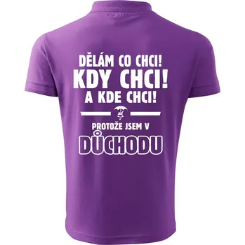 Pánská košile Dělám co chci, kdy chci důchod - Polokošile pánská Pique Polo 203 - 2XL ( Fialová )