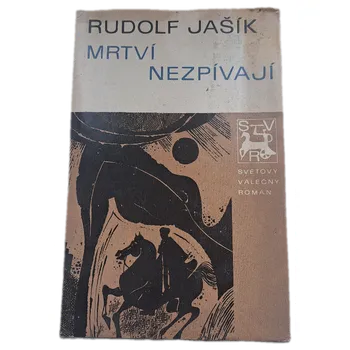 Kniha Mrtví nezpívají - ANTIKVARIÁT (Rudolf Jašík)