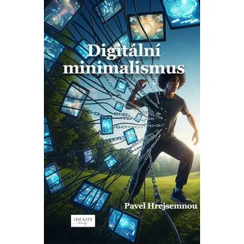 Kniha Digitální minimalismus