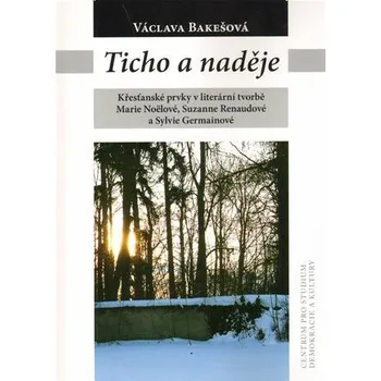 Český jazyk Ticho a naděje - Václava Bakešová
