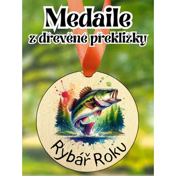 Medaile - dřevěná s potiskem, Rybář Roku , 8 cm, 1 ks