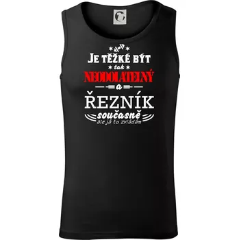 Je těžké být neodolatelný řezník - Tílko pánské Core - 2XL ( Černá )