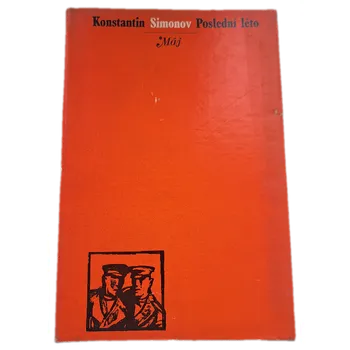 Poslední léto - ANTIKVARIÁT (Konstantin Michajlovič Simonov)