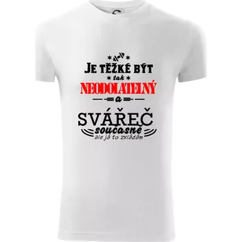 Pánské oblečení Je těžké být neodolatelný svářeč - Viper FIT - Pánské zůžené tričko - L ( Bílá )