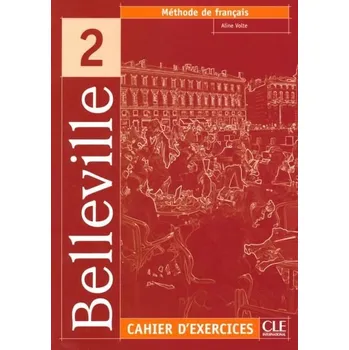 Francouzský jazyk Belleville 2 cahier d'exercices + CD