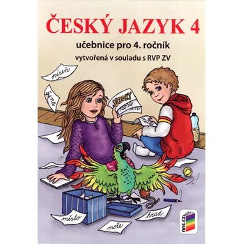 Český jazyk 4 - učebnice / nová řada /