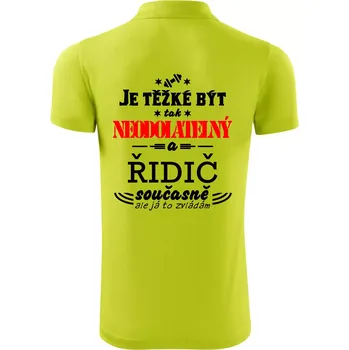 Pánská košile Je těžké být neodolatelný řidič - Polokošile Victory sportovní (dresovina) - XL ( Limetková )