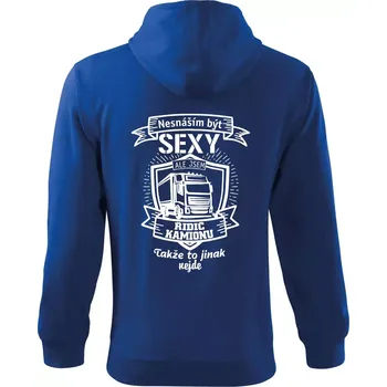 Pánská mikina Nesnáším být sexy - Řidič kamionu ERB - Mikina s kapucí na zip trendy zipper - 2XL ( Královská modrá )