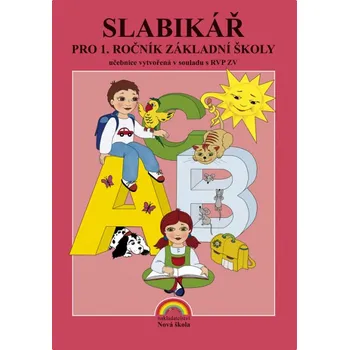 Český jazyk Slabikář pro 1. ročník ZŠ / RVP ZV/, brožovaný