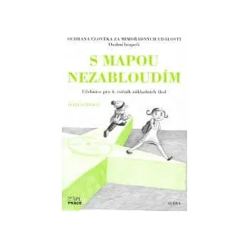 Ochrana člověka za mimořádných událostí 4.r. - S mapou nezabloudím